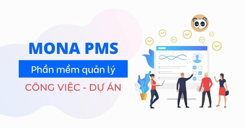 Ứng dụng quản lý dự án Mona PMS