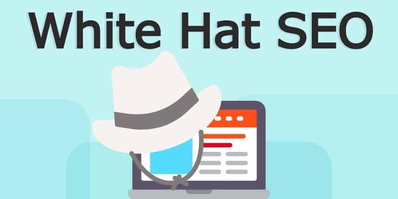 SEO mũ trắng là gì? Cách thức SEO White Hat hiệu quả 2023